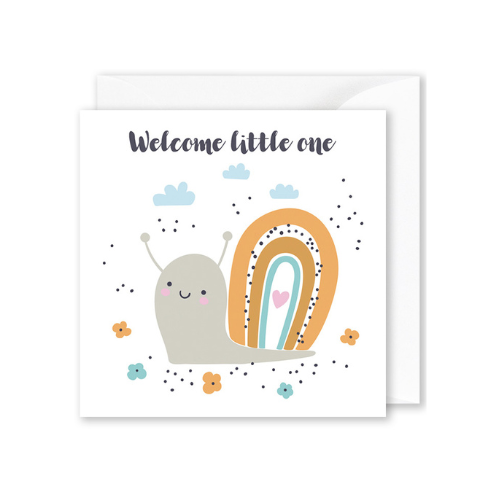 “Welcome little one” Cute Snail