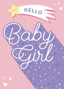 "Hello Baby Girl" Star Card