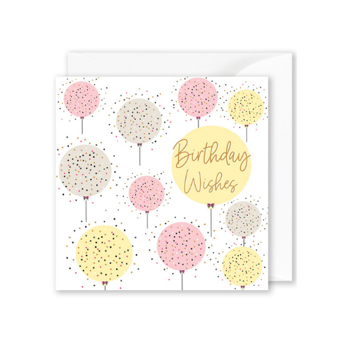 Foiled Card: &quot;Birthday Wishes&quot; Balloons