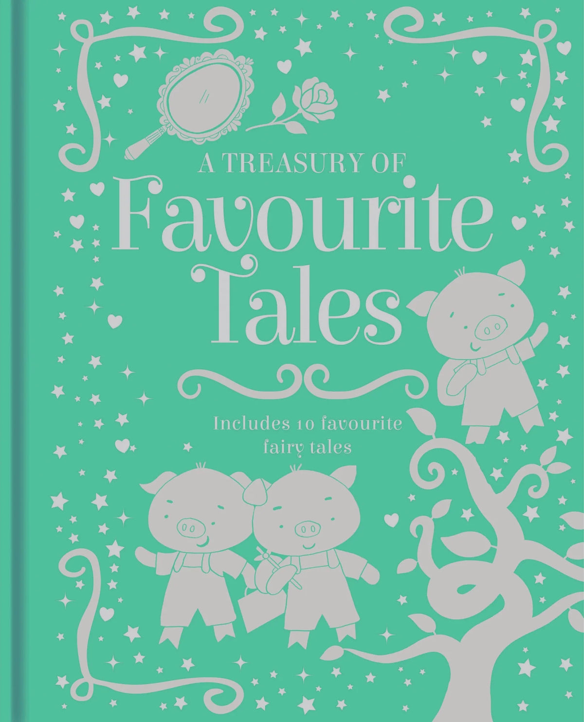 A Treasury of Favourite Tales