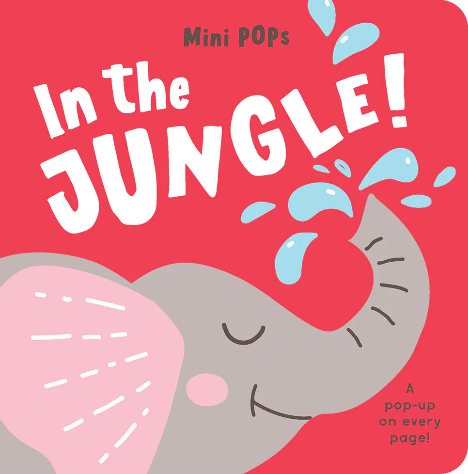 Mini Pops Pop up Board Book- In the Jungle!