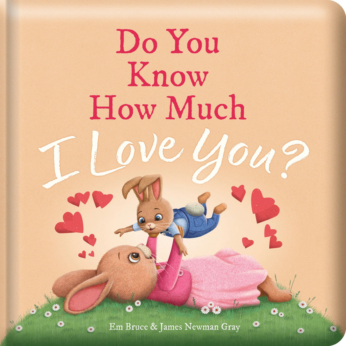 Story Time - Padded Board Book - Do You Know How Much I Love You