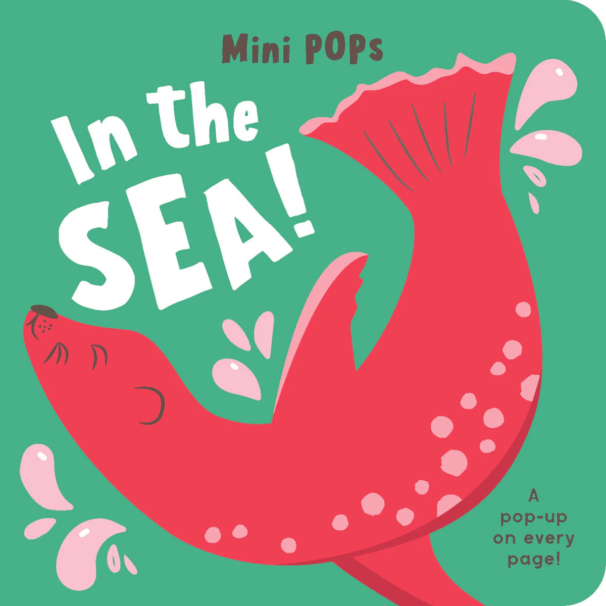 Mini Pops Pop up Board Book- In the Sea!