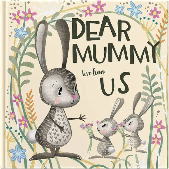 Dear Mummy Love from Us Book